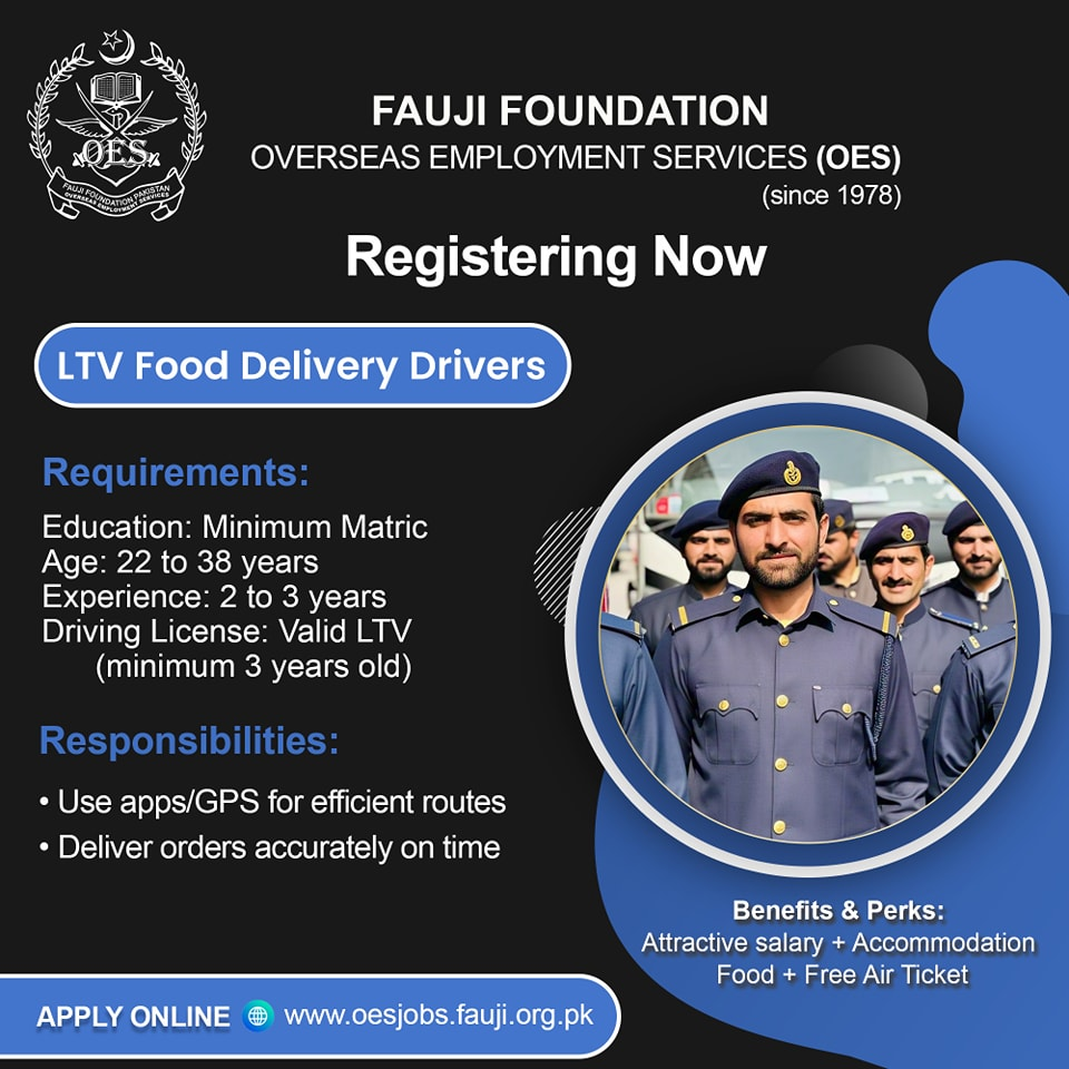 Fauji Foundation OES LTV Food Delivery Driver Jobs Abroad